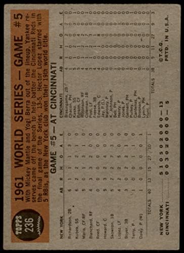 1962 Topps 236 Световните серии 1961 - Игра на 5 - Янкис посегнаха на червените във финала на Ню Йорк/ Синсинати