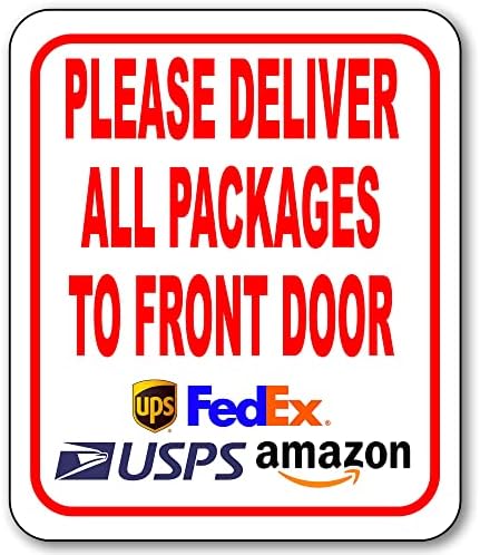 Моля, доставляйте всички парцели до входната врата, Знак за водача доставка - Инструкции за доставка на моите пратки