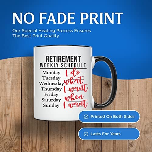 Седмичен график за пенсиониране Bliss Monkey Co. - Аз правя това, което искам, когато искам - Забавни подаръци за пенсиониране - Чаша за пенсиониране - Кафеена чаша с тегло 11
